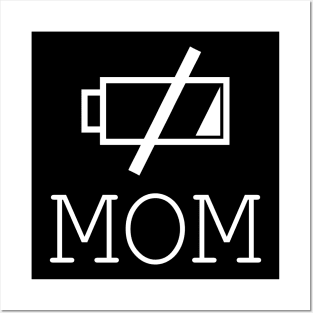 Mom Low Battery Mom T-Shirt Posters and Art